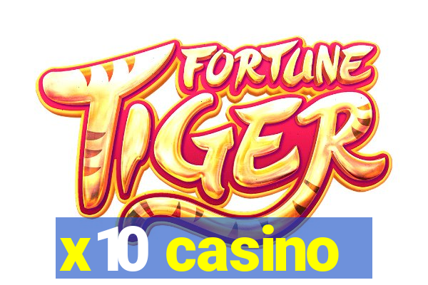 x10 casino